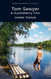 Tom Sawyer & Huckleberry Finn