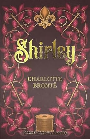 Shirley (Wordsworth Classics)
