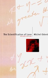 The Scientification of Love: Revised Edition