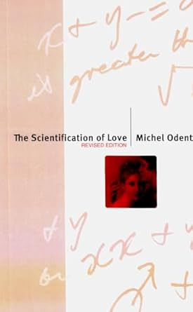 The Scientification of Love: Revised Edition