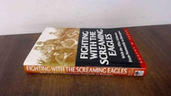 Fighting With the Screaming Eagles