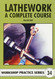 Lathework: A Complete Course