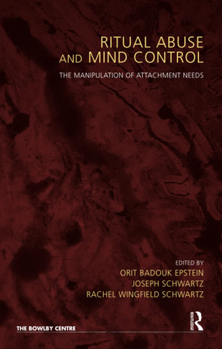 Ritual Abuse and Mind Control