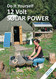 Do It Yourself 12 Volt Solar Power 3rd Edition