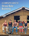A Complete Guide to Straw Bale Building
