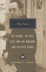 The Plague The Fall Exile and The Kingdom and Selected Essays