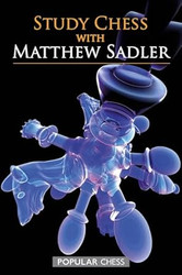 Study Chess with Matthew Sadler