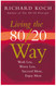 Living The 80/20 Way