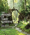 The Making of Three Gardens