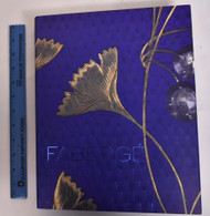 Faberge: Imperial Craftsman and His World