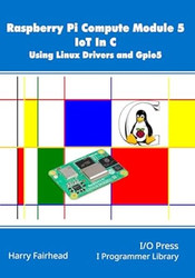 Raspberry Pi Compute Module 5 IoT In C