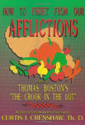 How To Profit From Our Afflictions