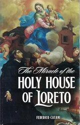 The Miracle Of The Holy House Of Loreto