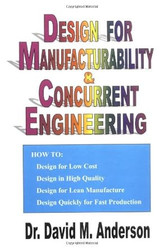 Design for Manufacturability & Concurrent Engineering; How