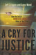 A Cry for Justice