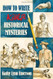 How To Write Killer Historical Mysteries