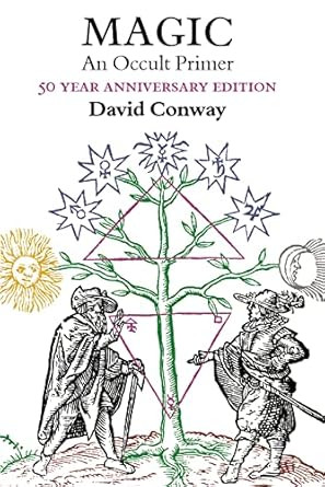 Magic: An Occult Primer: 50 Year Anniversary Edition