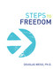 Steps to Freedom