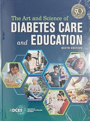 The Art and Science of Diabetes Care and Education