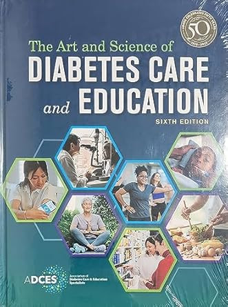 The Art and Science of Diabetes Care and Education