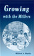 Growing with the Millers