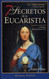7 Secretos de la Eucaristia