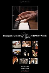 Therapeutic Uses of Music with Older Adults