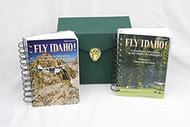 Fly Idaho! A Guide to Adventure in the Idaho Backcountry by