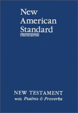 New American Standard New Testament with Psalms and