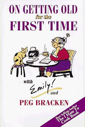 On Getting Old for the First Time