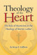 Theology of the Heart