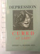 Depression : Cured at Last!