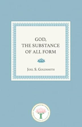 God the Substance of All Form