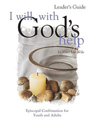I Will with God's Help Leader's Guide
