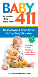 Baby 411: Clear Answers & Smart Advice for Your Baby's