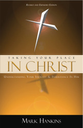 Taking Your Place In Christ