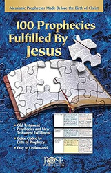 100 Prophecies Fulfilled By Jesus