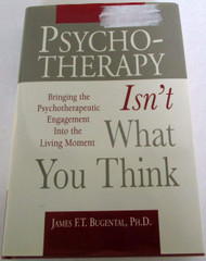 Psychotherapy Isn't What You Think