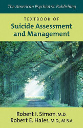 American Psychiatric Publishing Textbook Of Suicide Assessment And Management