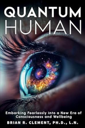 Quantum Human-Embarking Fearlessly Into A New Era Of
