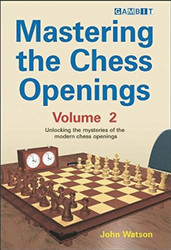Mastering the Chess Openings