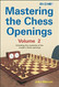 Mastering the Chess Openings