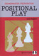 Grandmaster Preparation - Positional Play
