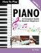 How To Play Piano
