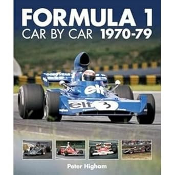 Formula 1: Car by Car 1970-79: Formula 1: Car by Car