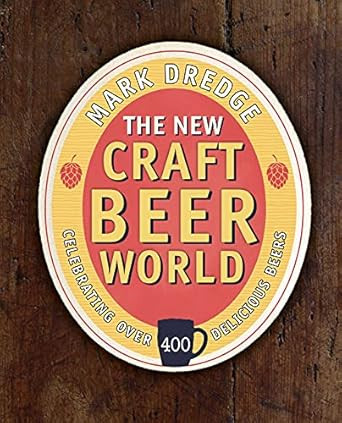 The New Craft Beer World