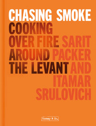Chasing Smoke: Cooking over Fire Around the Levant