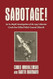 Sabotage!: An In-Depth Investigation of the 1943 Liberator Crash