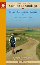 A Pilgrim's Guide to the Camino de Santiago