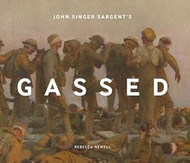 John Singer Sargents Gassed
